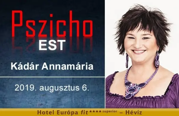 Kádár Annamária és a PszichoEst 2019. augusztus 6. plakát